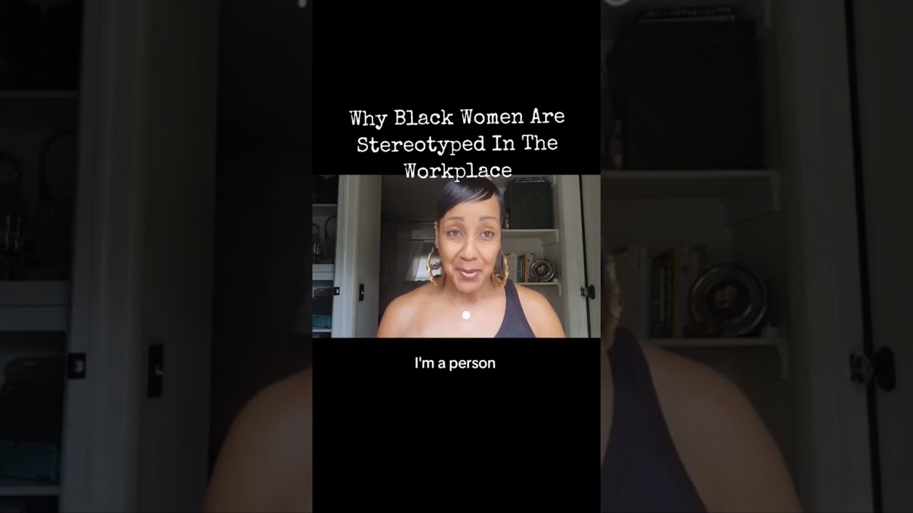 Why Black Women Are Stereotyped In The Workplace #bullying #womenofcolor #stereotypes
