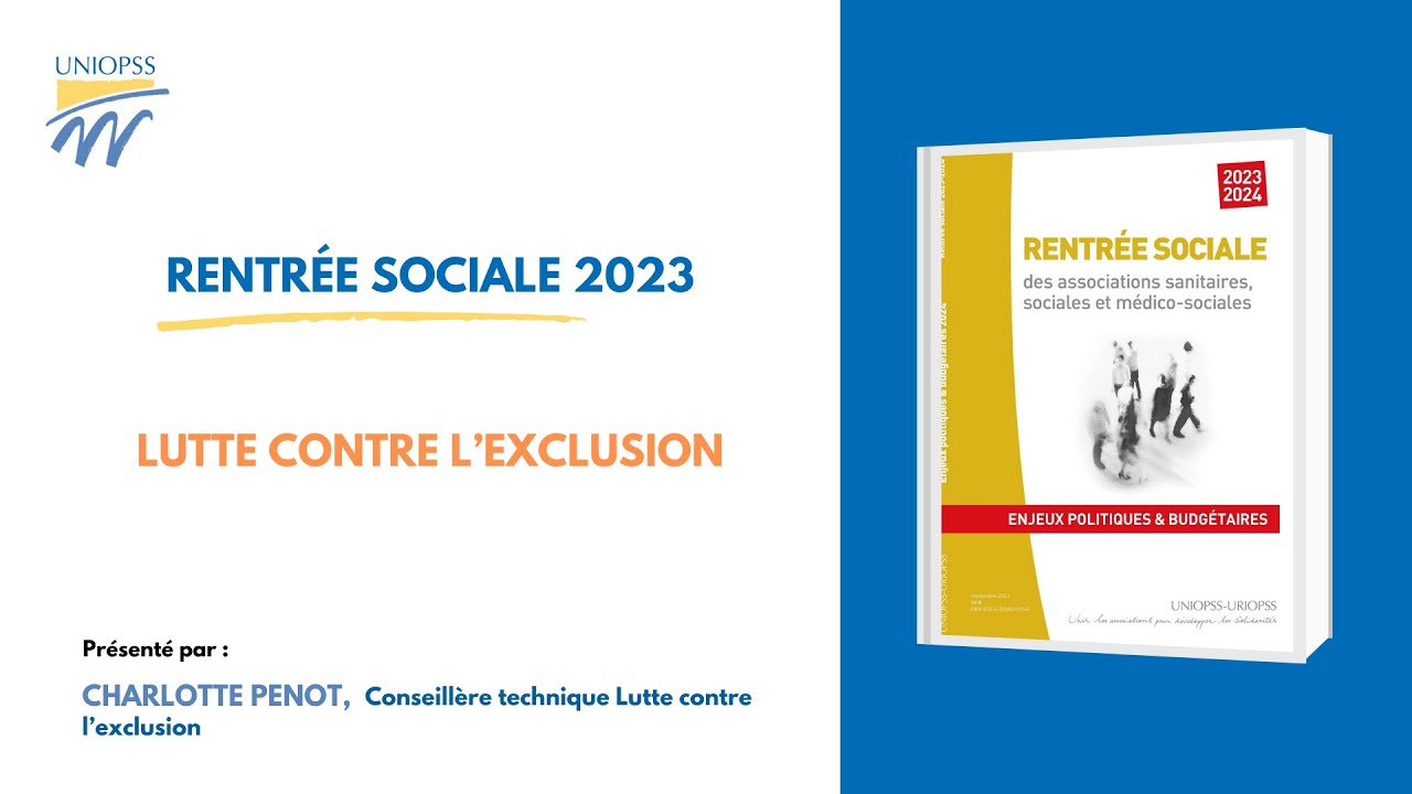 Rentr&eacute;e Sociale 2023 : Lutte contre l'exclusion