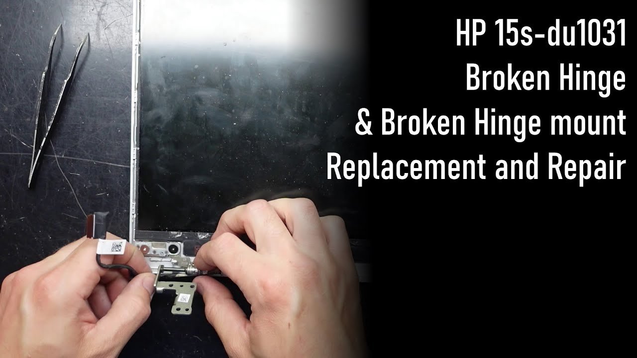 HP 15s-du1031 Hinge and back cover replacement