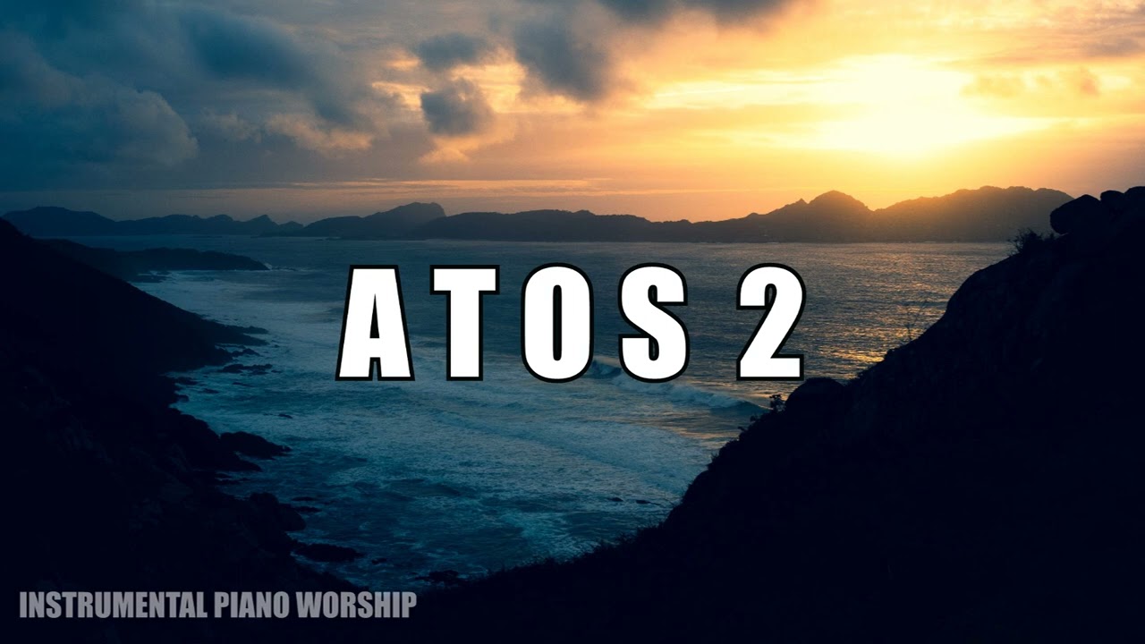 FUNDO MUSICAL ATOS 2 | GABRIELA ROCHA | PARA ORAÇÃO, MINISTRAÇÃO, DORMIR | PIANO + PAD