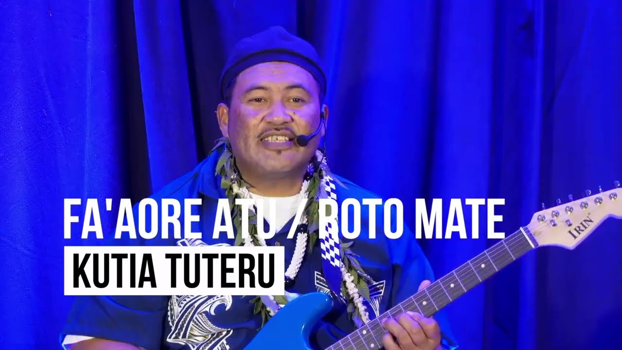 KUTIA TUTERU - Fa'aore Atu / Roto Mate - COOK ISLANDS MUSIC