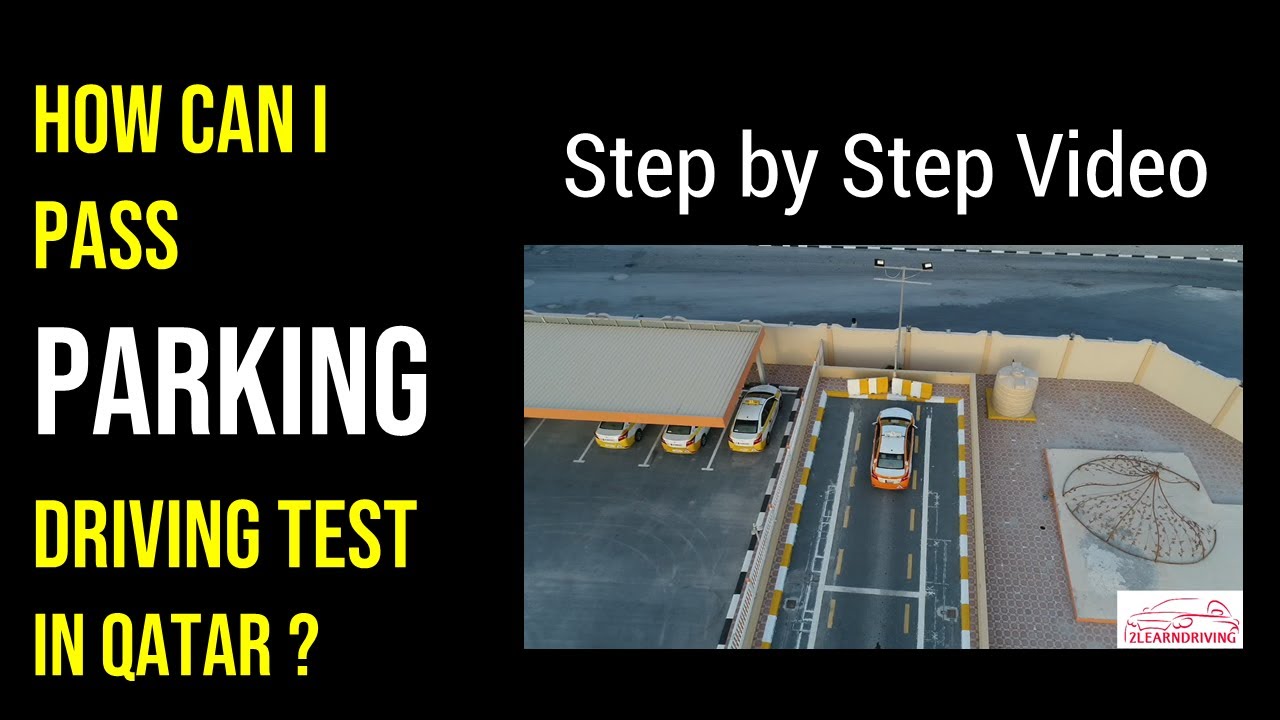 Watch Video How to Pass Parking Driving Test in Qatar from First Try ?