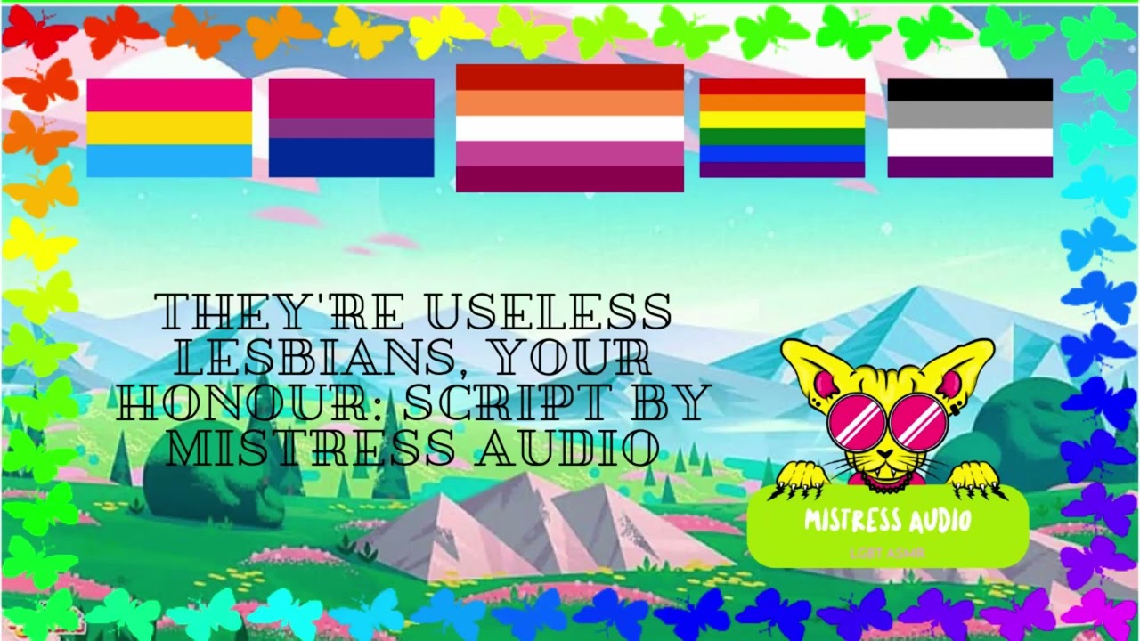 ASMR Wife Roleplay: They're Useless Lesbians, You're Honour [Comfort for Dejection] [NSFW?] [LGBT]