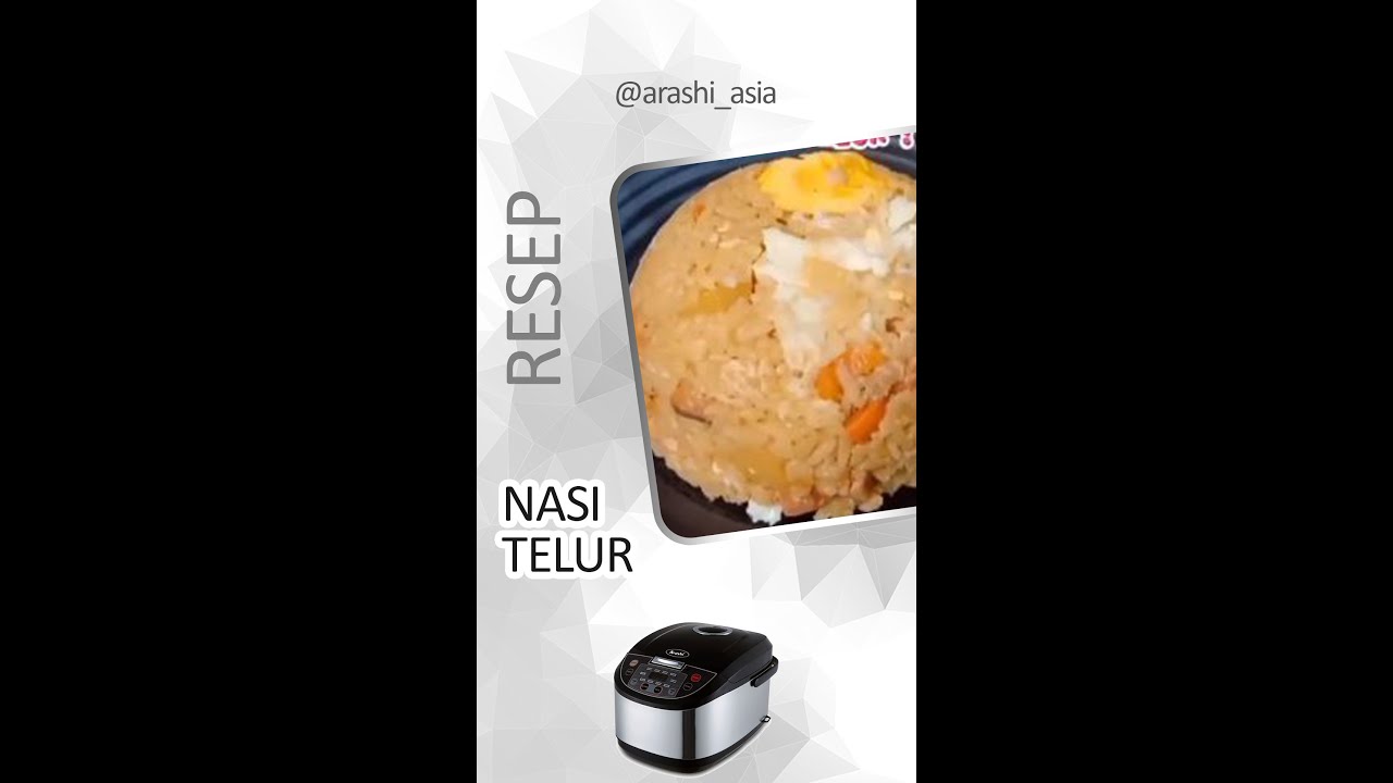 Nasi Telur Favorit Praktis  dengan Rice Cooker Digital Arashi ADC 2003