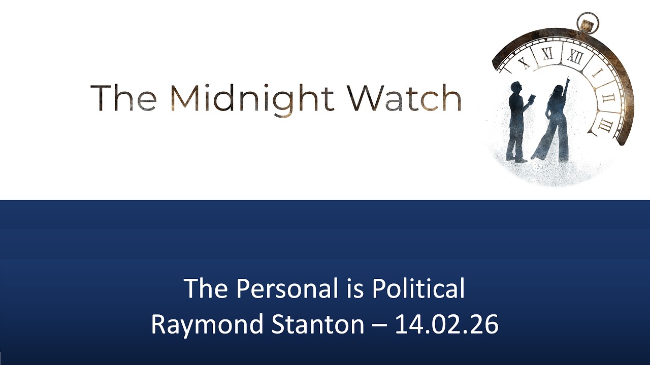 Raymond Stanton - The Personal is Political - 14.02.26