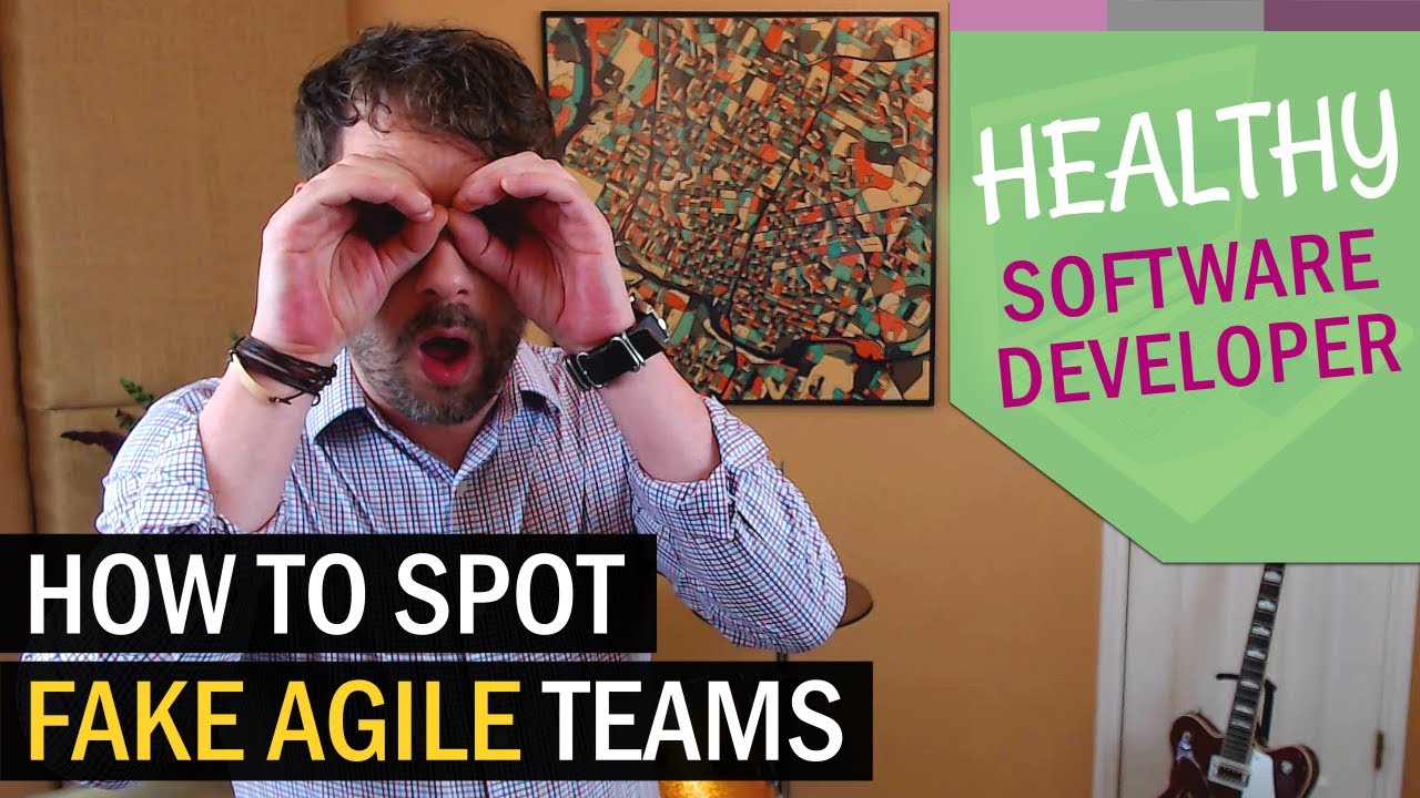 Spot A Fake Agile Team In Under 7 Minutes!
