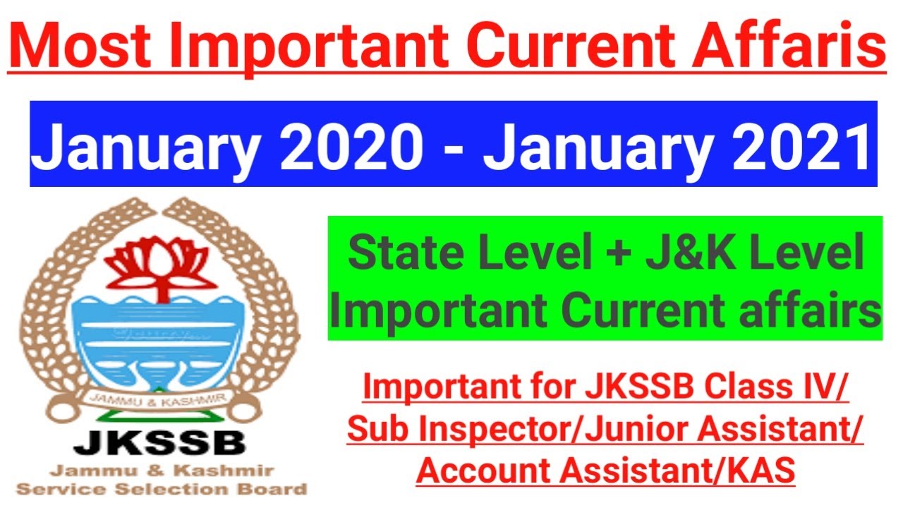 Current Affairs (January 2020 - January 2021) / National and J&k Level  Current Affairs ~ Important🔥