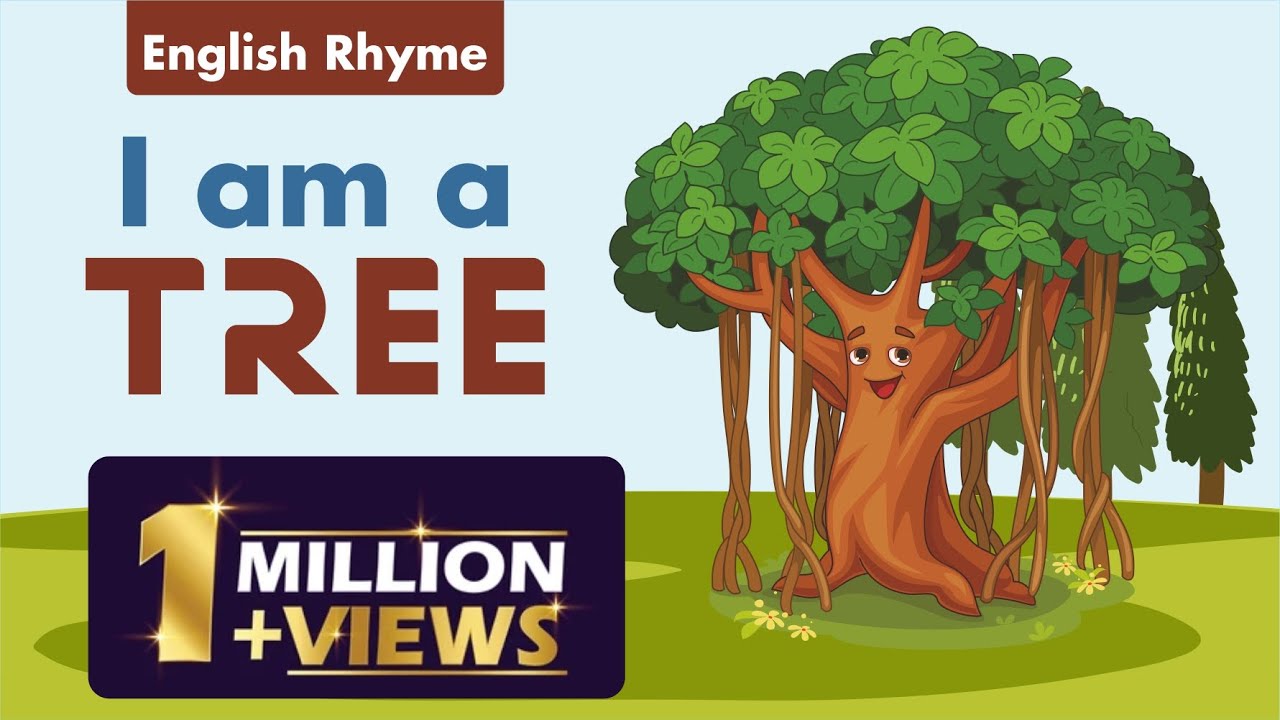 English Rhyme I am a Tree