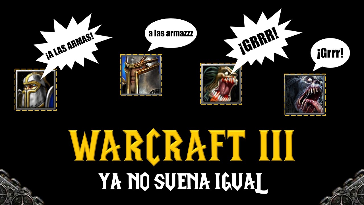 WARCRAFT 3 y su DECADENCIA SONORA (doblaje) | análisis
