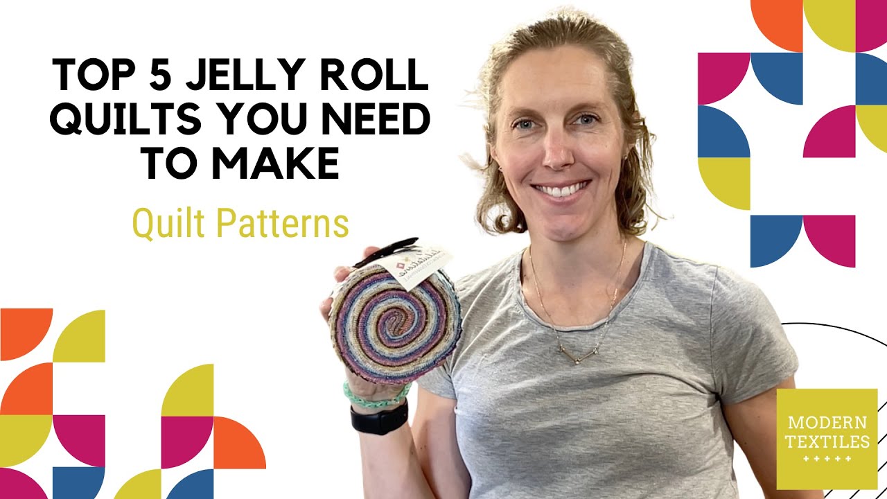 Top 5 Jelly Roll Quilts You Need to Try!