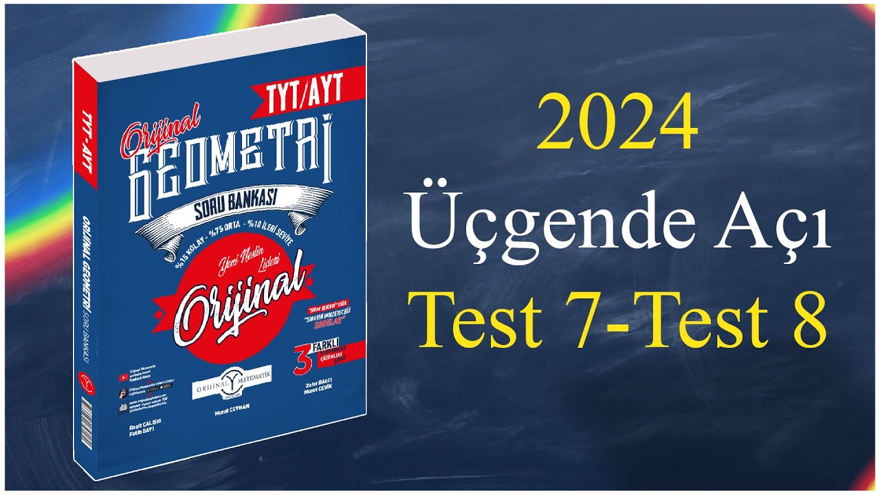 Üçgende açı Test 7-Test 8 - Orijinal geometri soru bankası çözümleri 2024