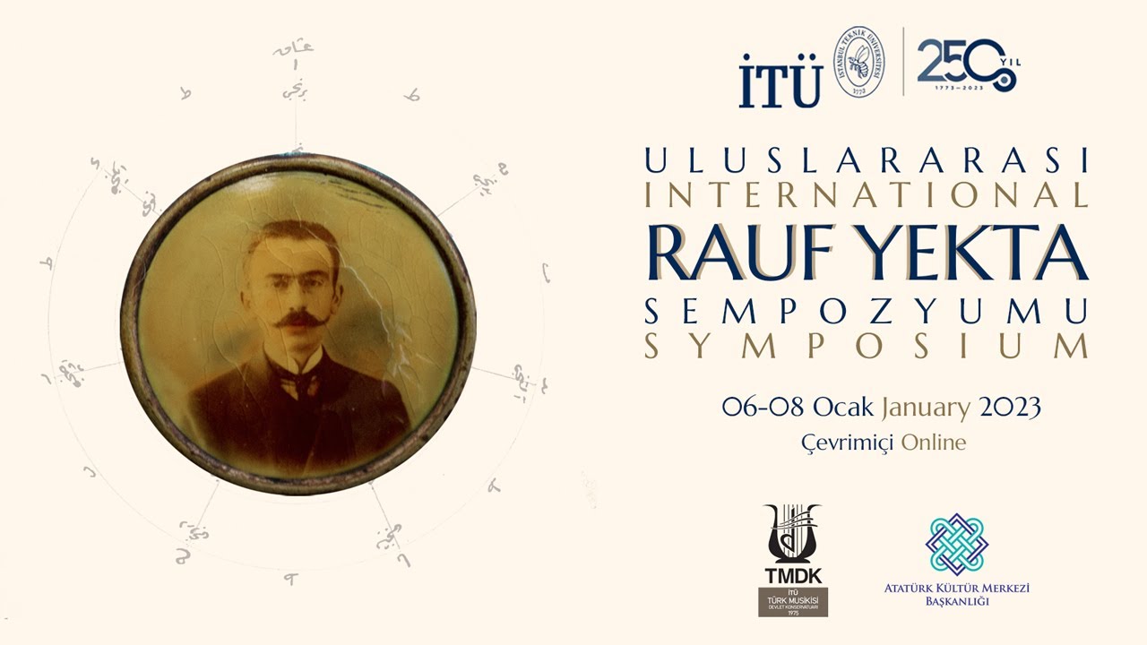 4 - “La Musique Turque” Oturumu - Uluslararası Rauf Yekta Sempozyumu