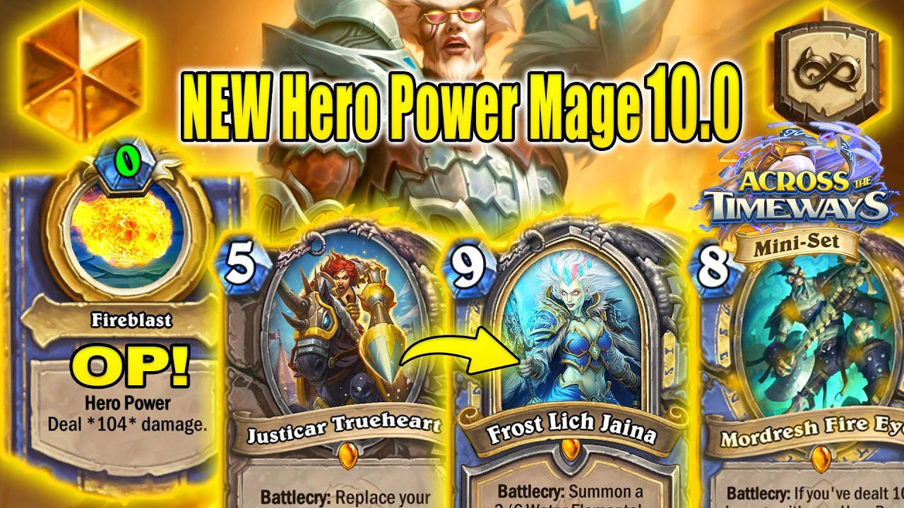 Hero Power Mage 10.0 Deck With Frost Lich Jaina Is Good! Across the Timeways Mini-Set | Hearthstone
