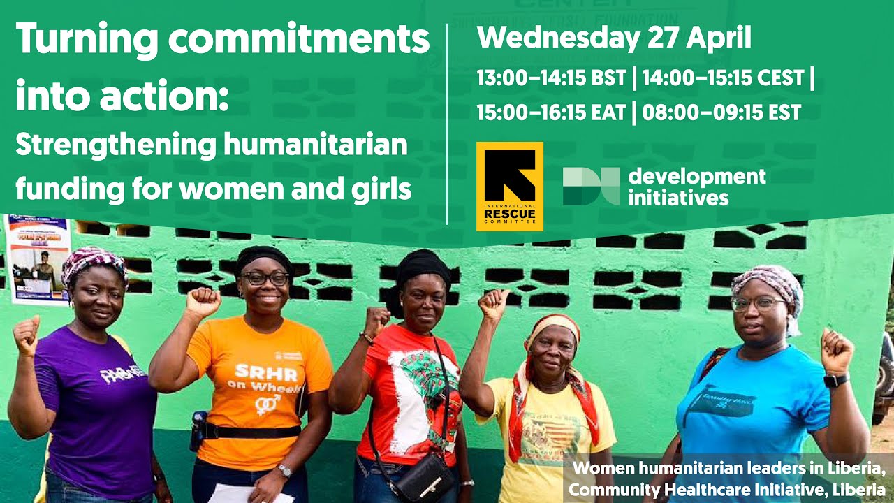 Turning commitments into action: Strengthening humanitarian funding for women and girls