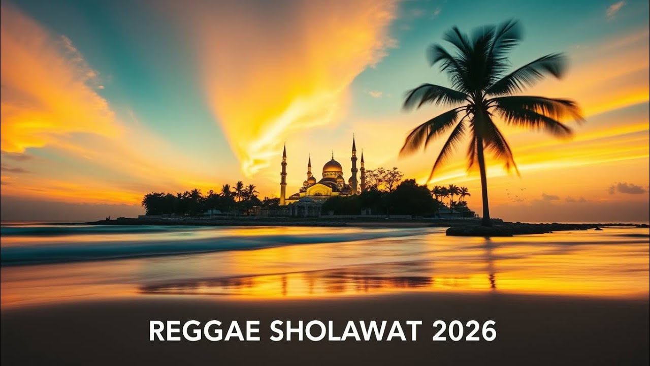 SHOLAWAT REGGAE TERBARU 2026 🌿 Musik Islami Santai Penyejuk Jiwa - MAN ANA VIRAL - SHOLAWAT BADAR 