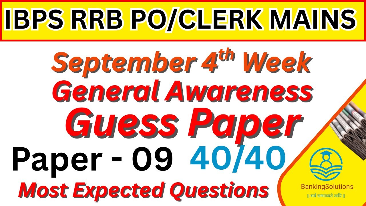 IBPS RRB PO/Clerk MAINS | GA GUESS PAPER | Paper 9 | Most expected Questions