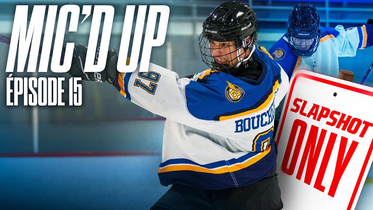 Combien de slapshots je peux faire en une partie ? | Épisode 15 | Mic'd up Hockey Junior B [FR/QC]