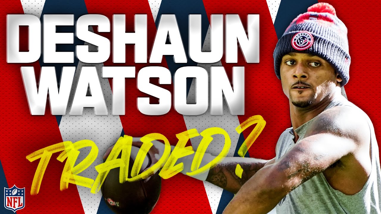 Will Deshaun Watson Get Traded? | The NFL Show 2020 | NFL UK