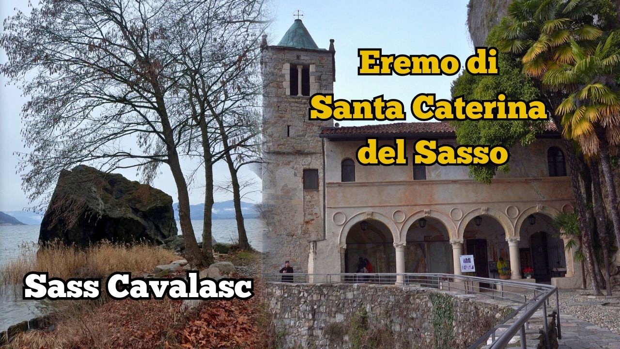 Area Sosta di Ranco sul lago Maggiore - Eremo di Santa Caterina del Sasso e Sass Cavalasc