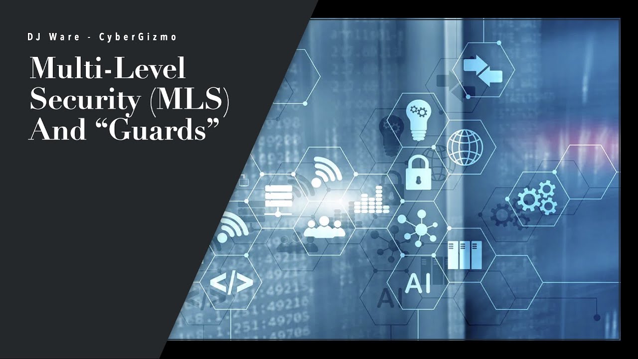 Multi-Level Security and Guards
