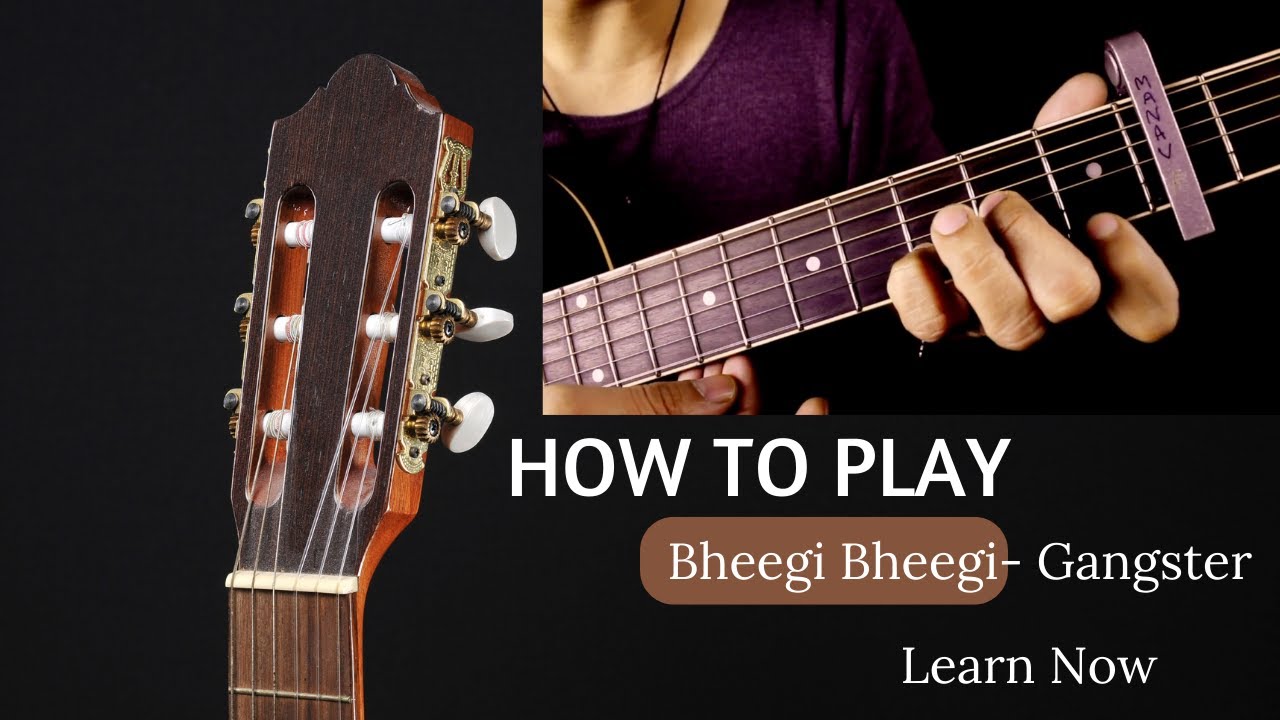 How to play Bheegi Bheegi- Gangster 2006 Guitar Intro Lesson