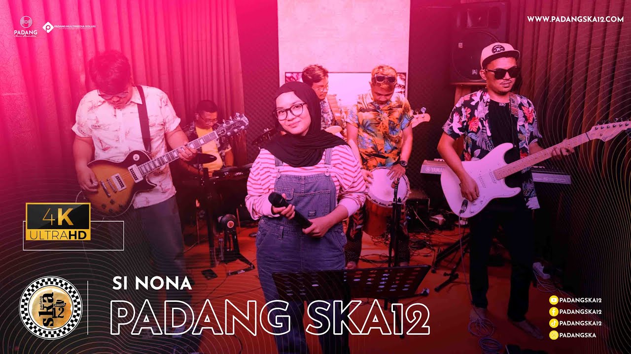 Padang Ska 12 -  Si Nona