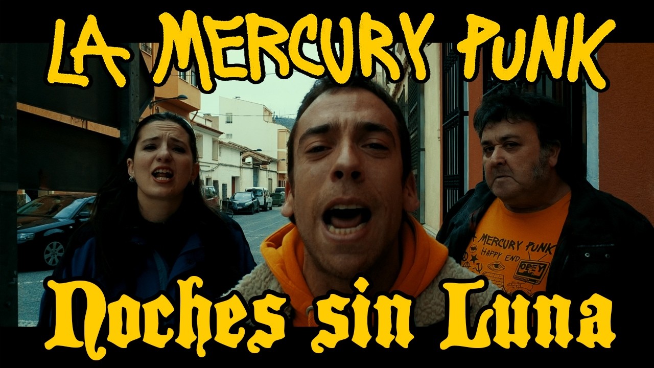 La Mercury Punk 🤘 NOCHES SIN LUNA (PROD. LOGAL) Videoclip