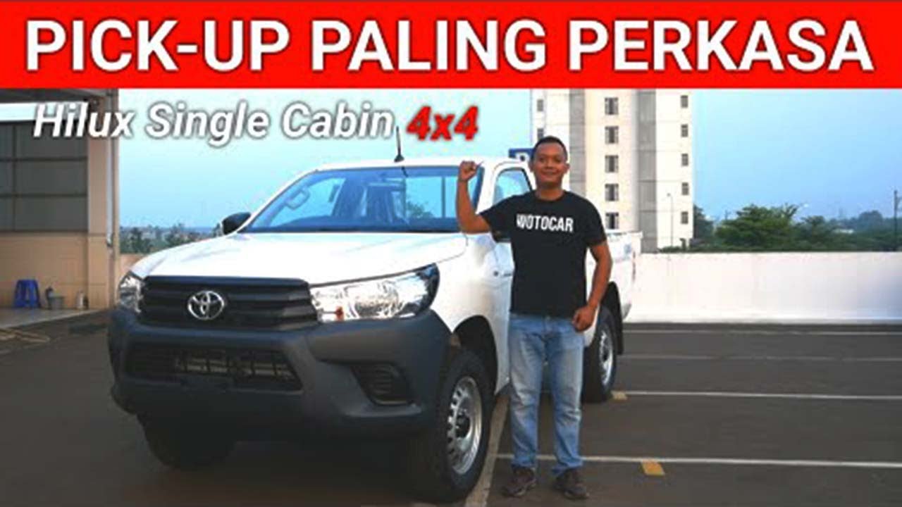 Toyota Hilux Single Cabin 4x4 Indonesia | Teman Perkasa Untuk Perkebunan & Tambang