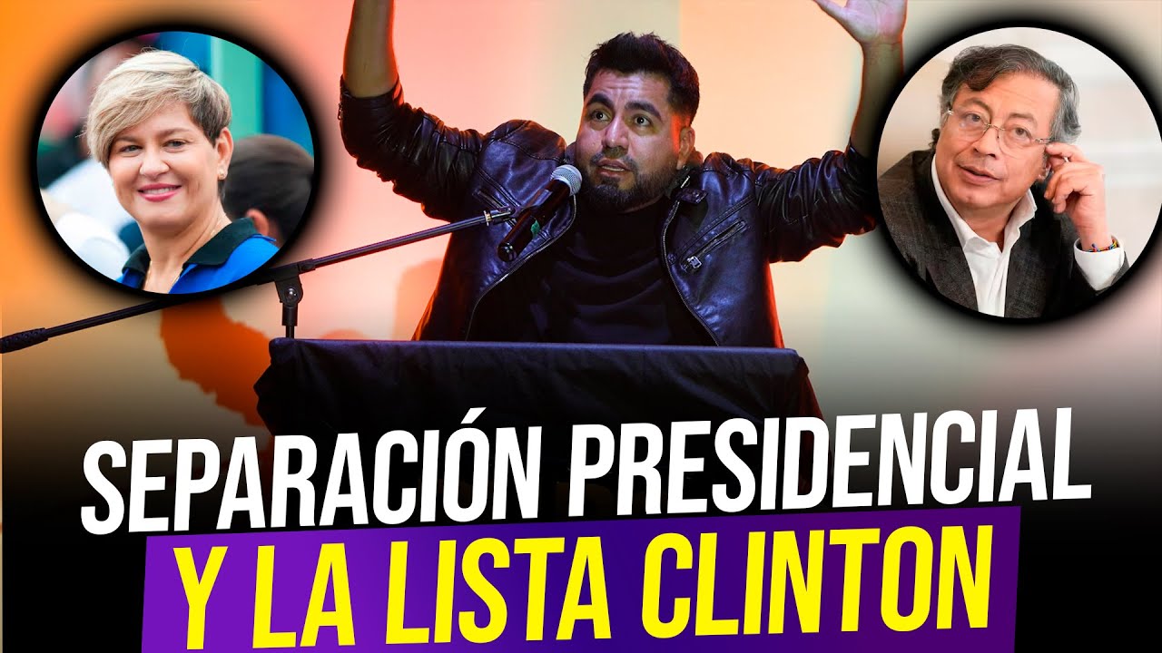 La historia completa: Petro, Verónica Alcocer y la lista Clinton. - Jhovanoty