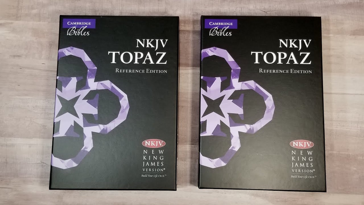 Cambridge NKJV Topaz Reference Edition
