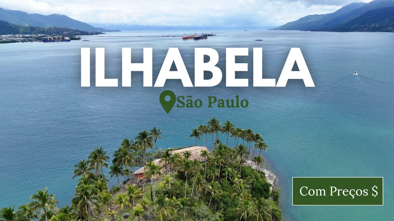 ILHABELA EM SÃO PAULO - UM PARAÍSO MULTIFACETADO