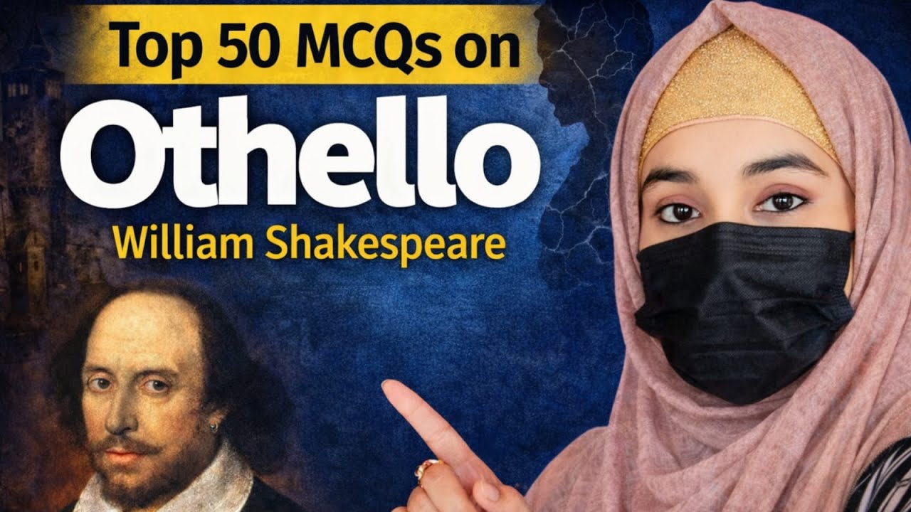 Top 50 MCQs on Othello | William Shakespeare | Exam Oriented Questions