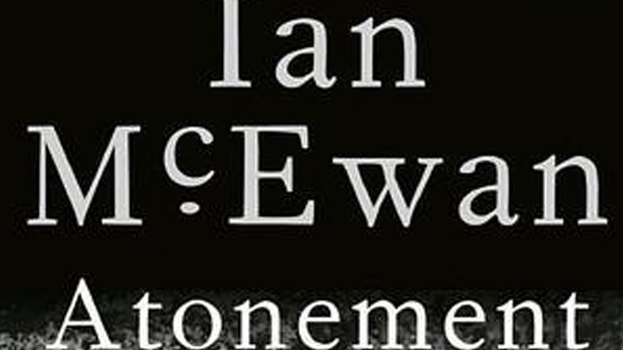 Atonement by Ian McEwan    |    Book Summary | Audiobook Academy
