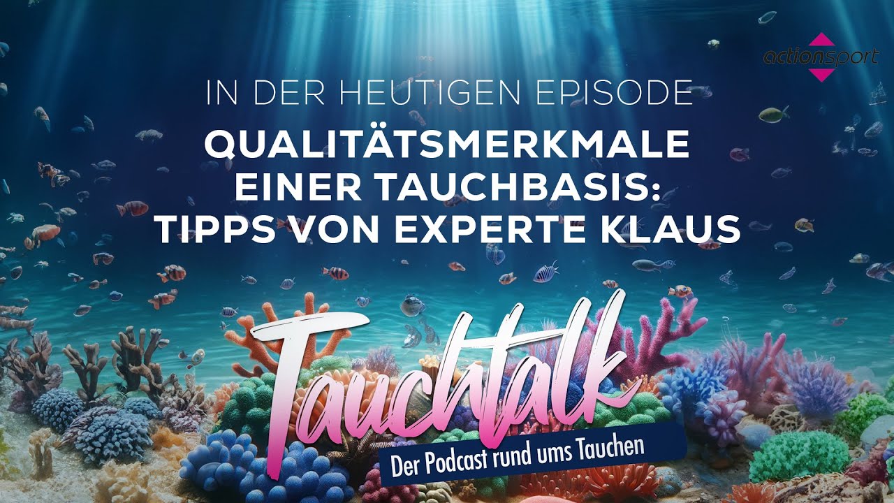 Qualit&auml;tsmerkmale einer Tauchbasis: Tipps von Experte Klaus