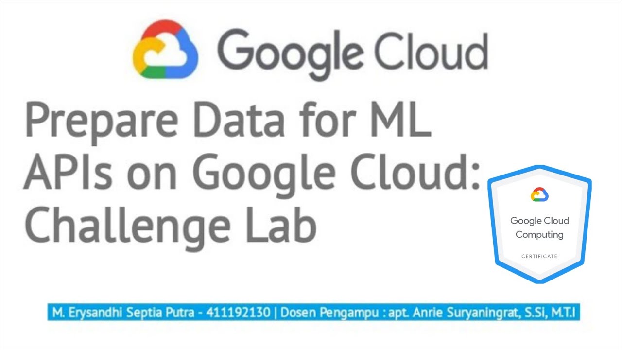 Prepare Data for ML APIs on Google Cloud: Challenge Lab - Cloud Computing - H566A - 2024