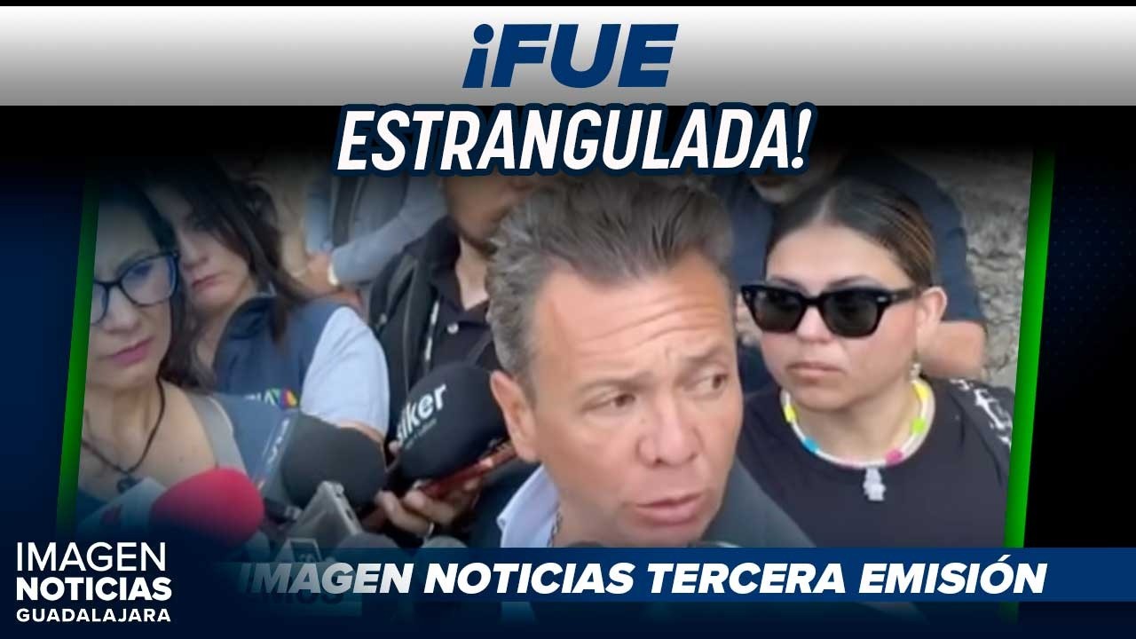 ¡Fue estrangulada! Revelan la causa de muerte de la regidora de Manzanilla de la Paz | Noticias GDL