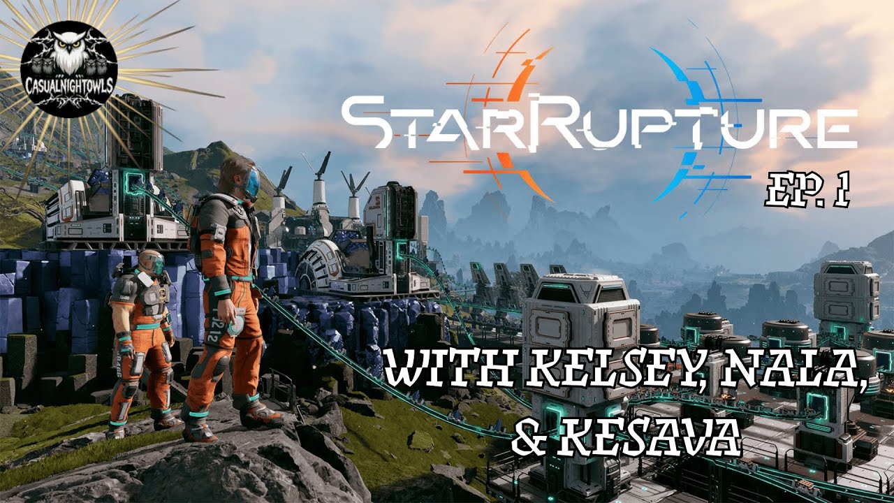 Road to 200! - StarRupture - With the Night Owl Crew