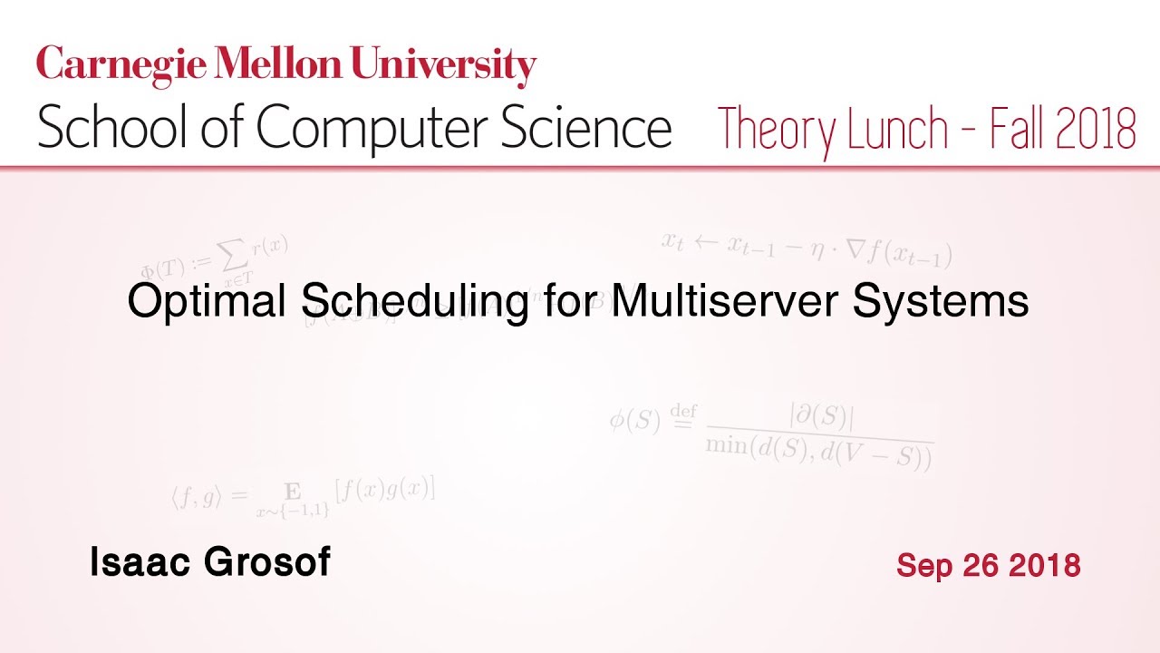 Isaac Grosof on Optimal Scheduling for Multiserver Systems