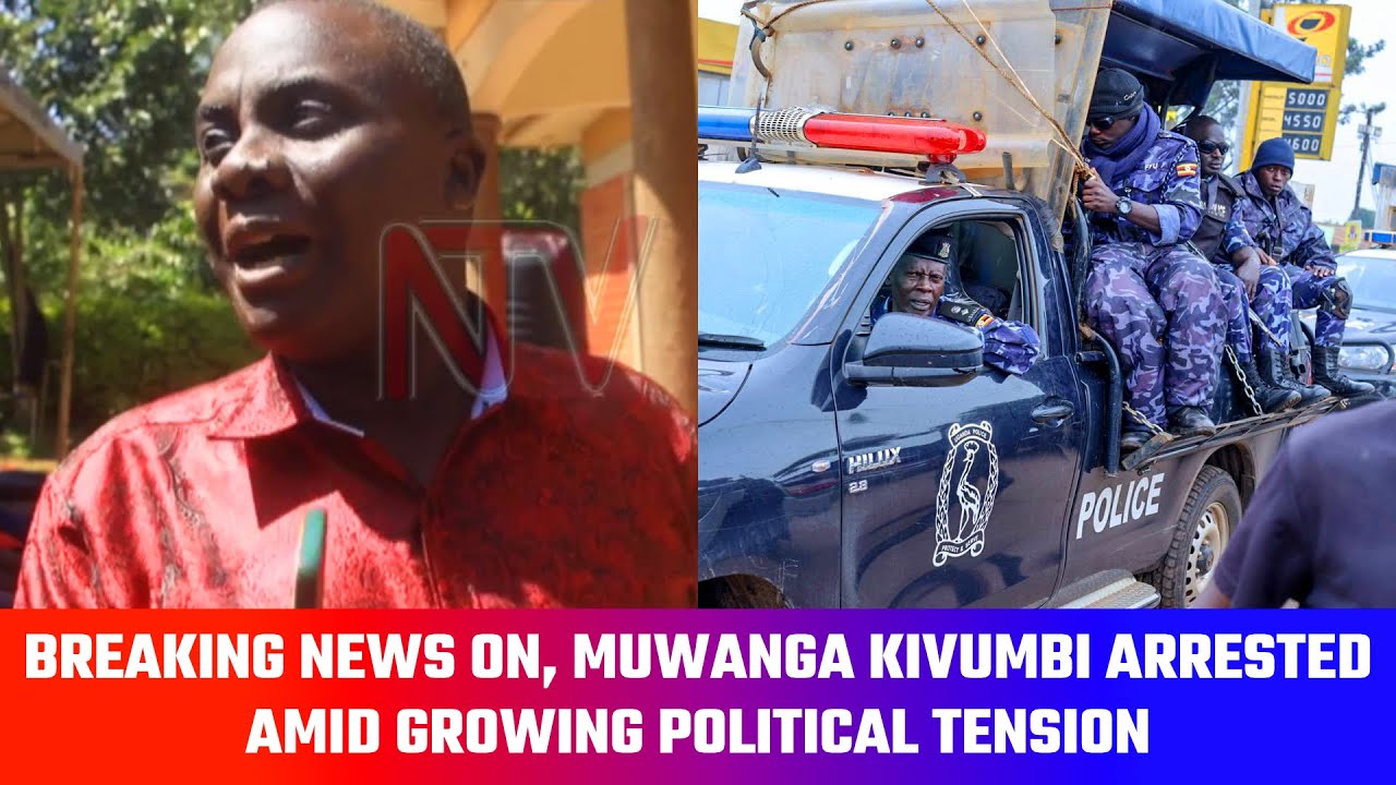 🚨 Breaking news on, Muwanga Kivumbi Arrested Amid Growing Political Tension