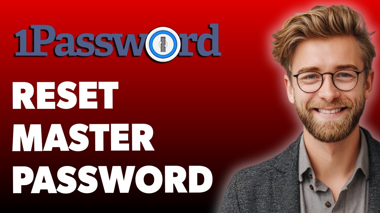 How To Reset 1password Master Password [2025 Guide]