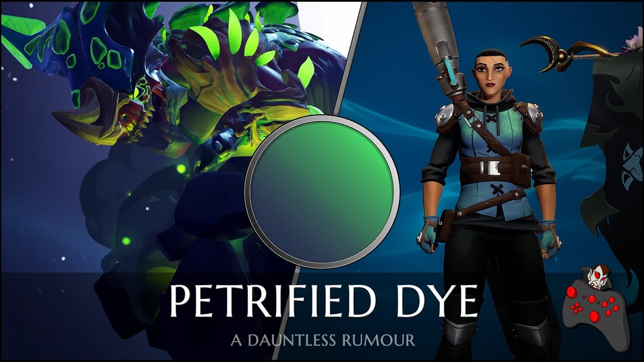 DAUNTLESS - Dye Rumours - 