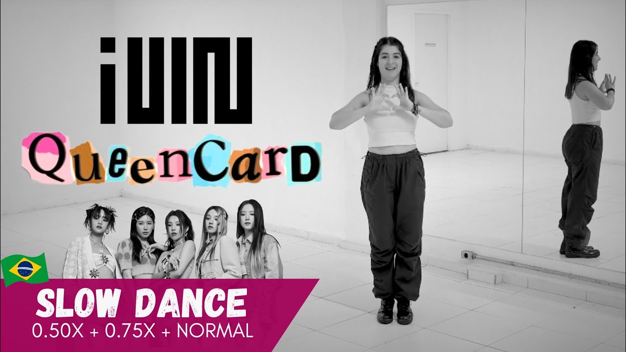 [slow dance] (G)I-DLE (여자)아이들) - '퀸카 (Queencard)' Dance tutorial (slow music + mirrored)  | Mila 🇧🇷
