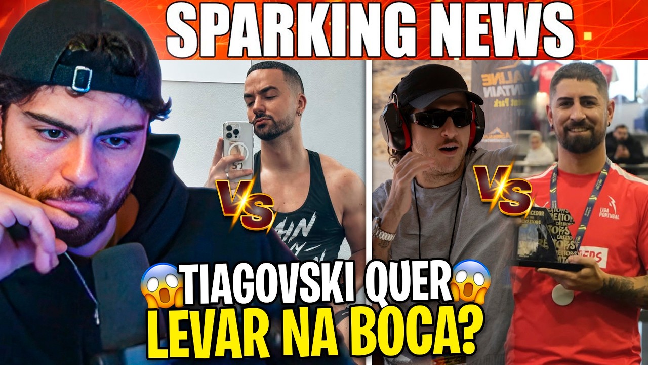 WINDOH REAGE A SPARKING ' TIAGOVSKI CRITICA RUIVO?! LEAK EVENTO NUMEIRO?! '