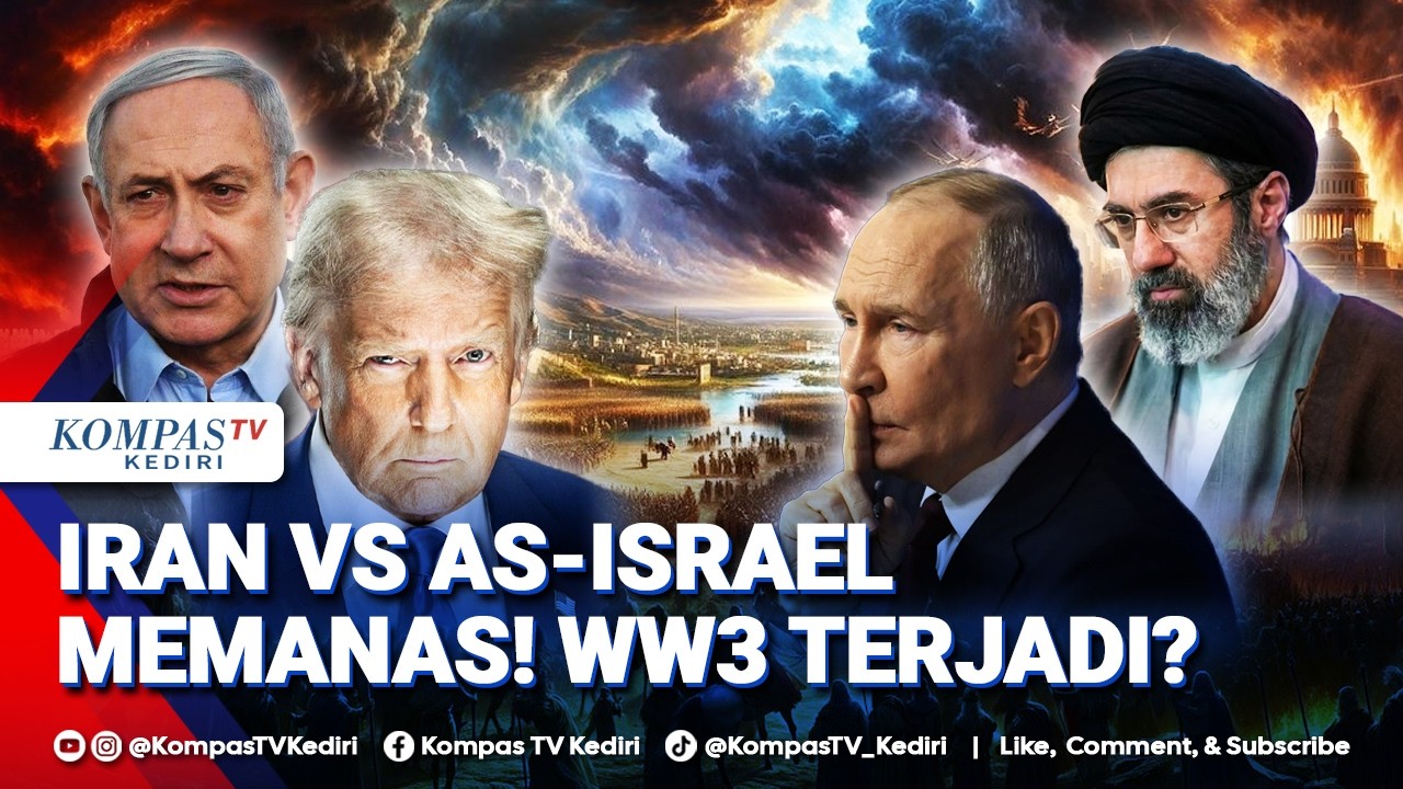 [FULL] Perang Iran vs AS-Israel Memanas, Tapi Mengapa Tak Jadi Perang Dunia III?
