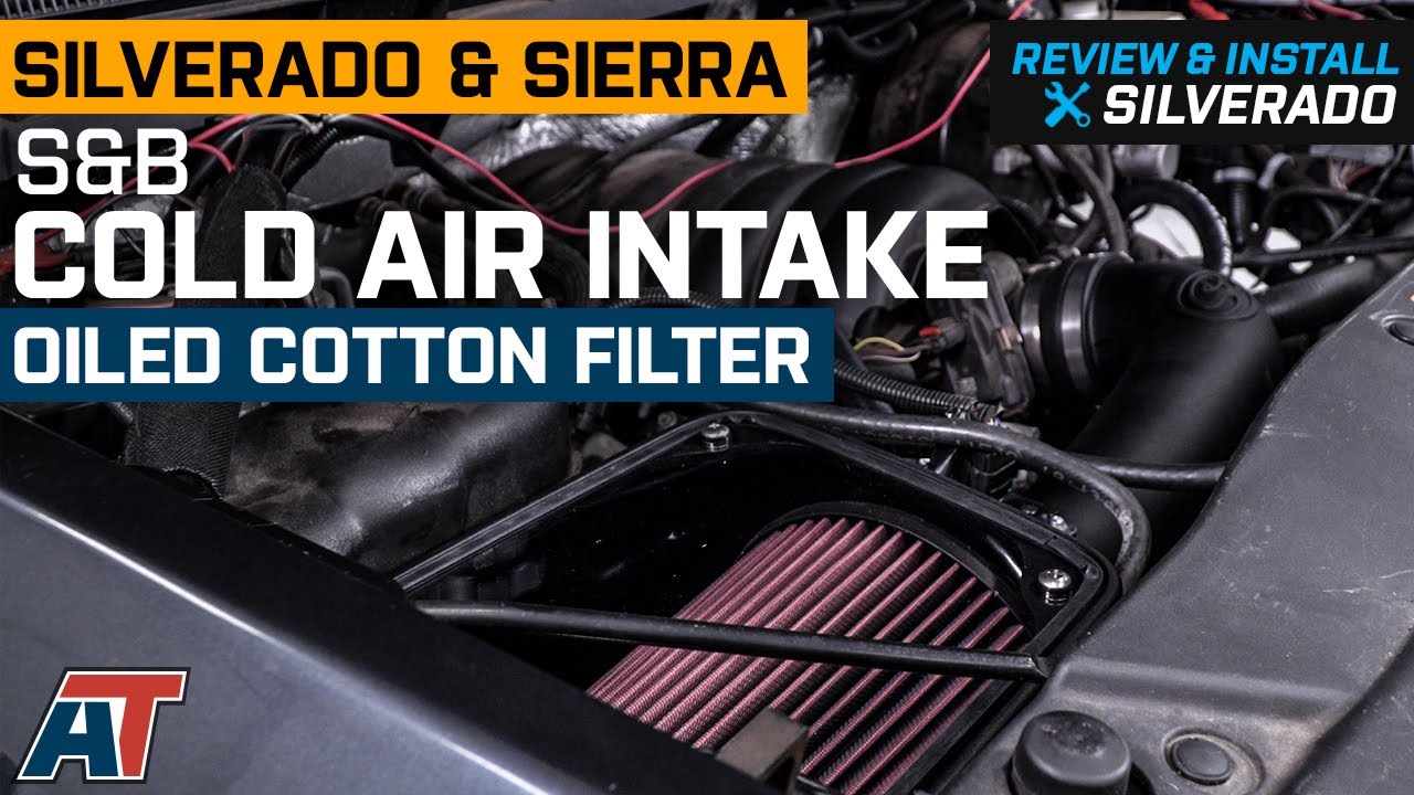 2017-2018 Silverado & Sierra S&B Cold Air Intake with Oiled Filter Review & Install