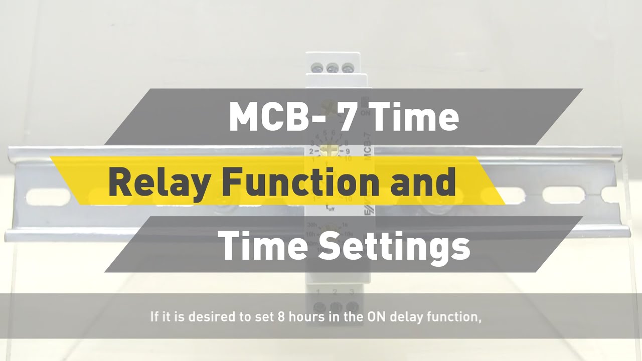ENTES MCB-7 Time Relay Function and Time Settings