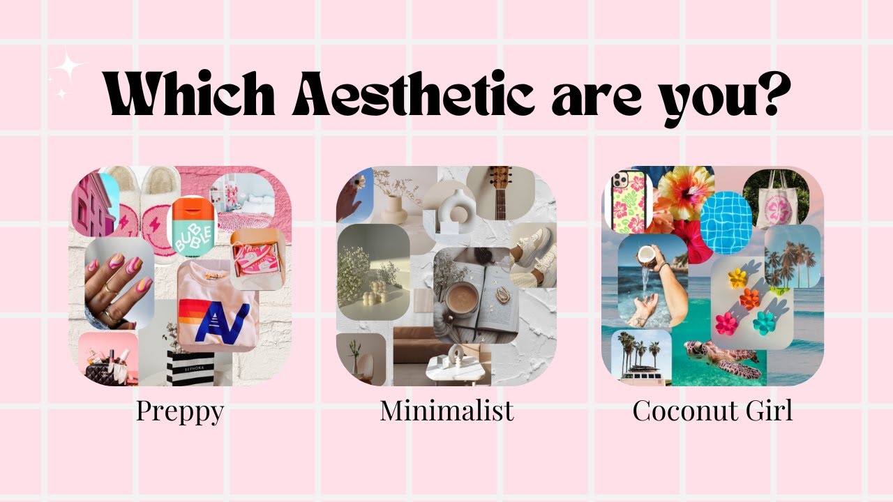 Figure out which aesthetic you are in 25 questions! 👀🌸🌊 #trending