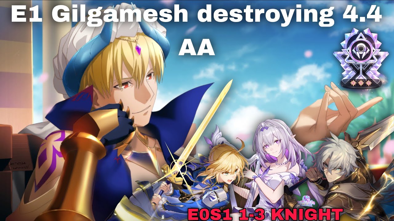 4.4 Anomaly Arbitration E1 Gilgamesh 0 cycles King Stage | HSR 4.4