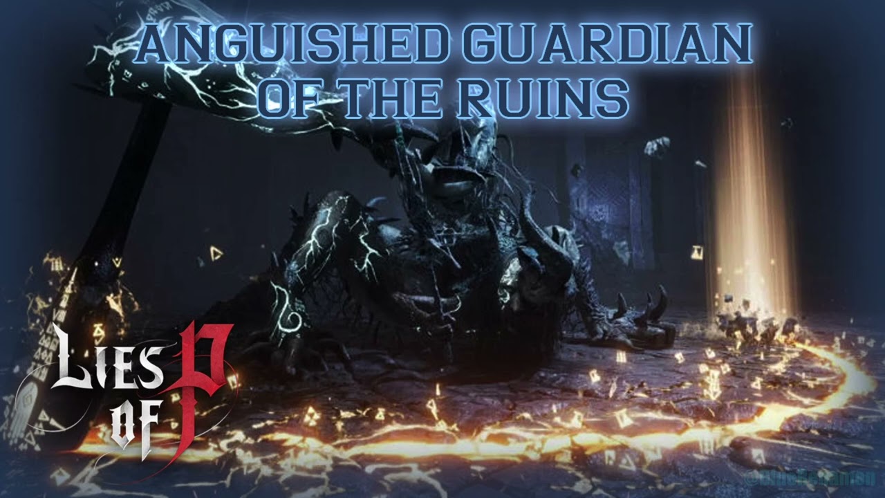 Anguished Guardian of the Ruins (Phase 2) - Lies of P: Overture OST