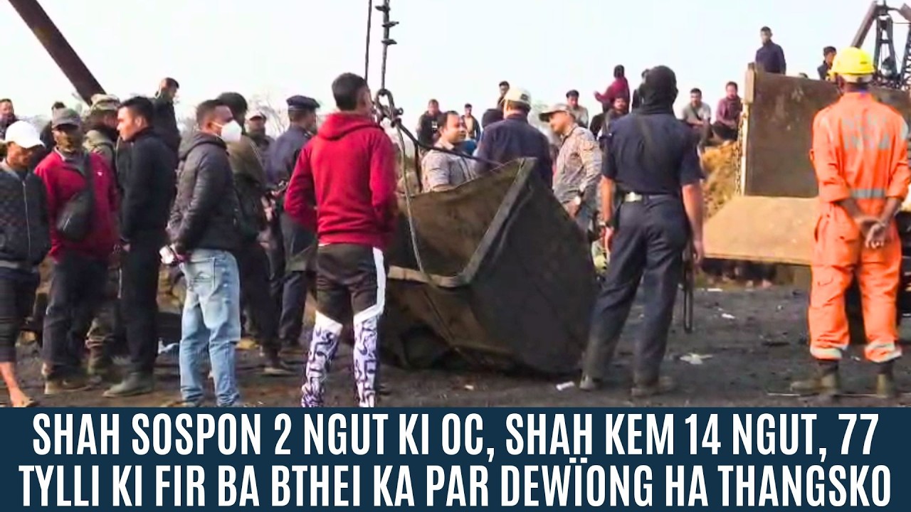 SHAH SOSPON 2 NGUT KI OC, SHAH KEM 14 NGUT, 77 TYLLI KI FIR BA BTHEI KA PAR DEWÏONG HA THANGSKO
